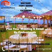 Mayank Tent House and Caterers, a full-service event rental company